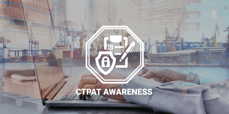 CTPAT Awareness Training